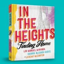 IN THE HEIGHTS: FINDING HOME Book Release Date Moved Up