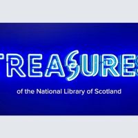 New Treasures Exhibition Opens at The National Library Of Scotland