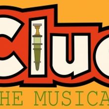 CLUE THE MUSICAL Will Be Performed by Gallatin Theater League