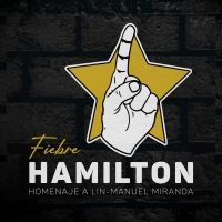 FIEBRE HAMILTON, el concierto homenaje a Lin-Manuel Miranda, se estrena en Espacio…