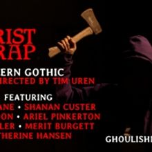 Ghoulish Delights Presents THE TOURIST TRAP Next Month