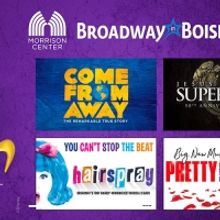 Broadway in Boise Announces 2022-23 Season