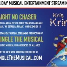 Straight No Chaser To Debut 'Mi Estrella Polar' For KRIS KRINGLE THE MUSICAL