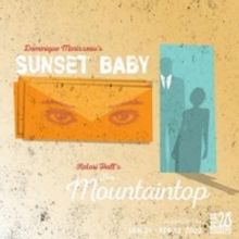 The Pear Theatre Announces THE MOUNTAINTOP And SUNSET BABY to Open February 4