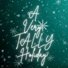 A VERY TALLY HOLIDAY Will Be Performed This Weekend at Young Actors Theatre