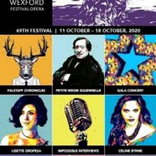 Wexford Festival Opera And RTE Join Forces To Bring The Festival Magic To Your Home