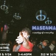 MASK4MASK Will Have Reading at The Tank Next Month