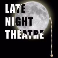 Late Night Company Presents ALMOST THEATRE Next Month
