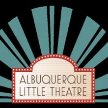 Albuquerque Little Theatre Returns To The Stage This Summer
