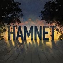 HAMNET to Transfer to the West End's Garrick Theatre this Autumn