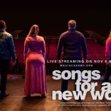 Maui Academy of Performing Arts Presents SONGS FOR A NEW WORLD