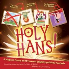 HOLY HANS! Encore Production Announced from Royal Family Productions