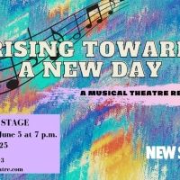 'Rising Toward A New Day: A Musical Theatre Revue' Will Bring In-Person Performances…