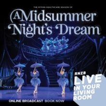 New Zealand Ballet Will Stream A MIDSUMMER NIGHT'S DREAM After Cancelling Tour