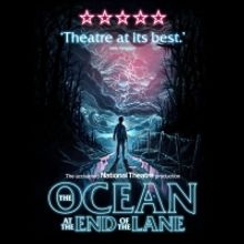National Theatre's THE OCEAN AT THE END OF THE LANE Announced For Milton Keynes