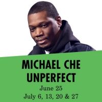 SATURDAY NIGHT LIVE's Michael Che Will Perform MICHAEL CHE UNPERFECT at Carolines on…