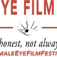 Female Eye Film Festival to Celebrate 20th Anniversary