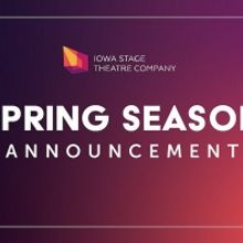 Iowa Stage Theatre Company Presents Virtual Season