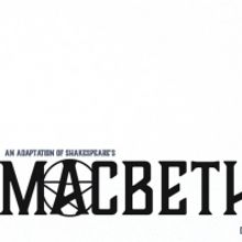 Binghamton University Presents Streaming Production of MACBETH
