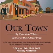 Stephen F. Austin State University's School of Theatre Presents OUR TOWN