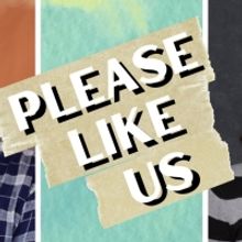 PLEASE LIKE US Will Celebrate the Work of Austin Nuckols and Lily Dwoskin at the Gree