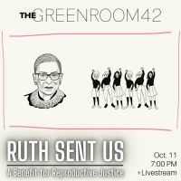 Mara Jill Herman Premieres RUTH SENT US: A Benefit For Reproductive Justice At The…