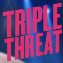 Queer Millenial Love Story Musical TRIPLE THREAT to be Available for Streaming on Sel