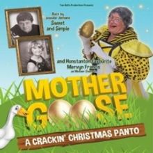 Princess Theatre Will Present Socially Distanced Production of MOTHER GOOSE