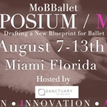 Faculty and More Details Announced For MoBBallet Symposium/MIA