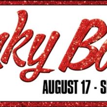 Six Time Tony Award-Winner KINKY BOOTS Opens At Theatre By The Sea, August 17
