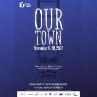 Theatre Tulsa Begins 100th Season Play Series with OUR TOWN
