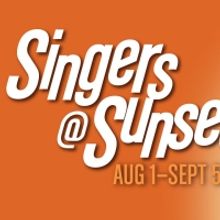 SINGERS @ SUNSET Comes to Storybook Theatre This Summer