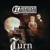 Kentucky Shakespeare Presents TURN OF THE SCREW