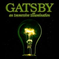 2Cents Theatre Group to Premiere GATSBY an IMMERSIVE ILLUMINATION at the Hollywood…