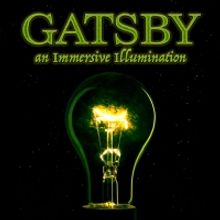 2Cents Theatre Group to Premiere GATSBY an IMMERSIVE ILLUMINATION at the Hollywood Fr