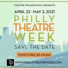 Philly Theatre Week Returns For 2021 Edition