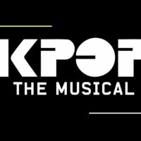 KPOP THE MUSICAL Aims For Fall 2022 Broadway Run