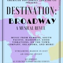 New Mexico State University Presents DESTINATION: BROADWAY