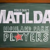 MATILDA THE MUSICAL Will Be Performed by Highland Park Players This Fall