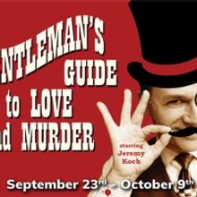 Farmers Alley Theatre Presents A GENTLEMAN'S GUIDE TO LOVE AND MURDER