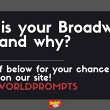 #BWWPrompts: Who Is Your Broadway Hero and Why?