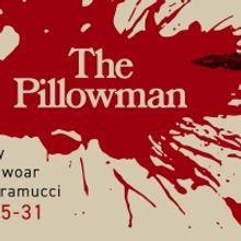 Hedgerow Theatre Company Dives Into The Darkness With Martin McDonagh's THE PILLOWMAN