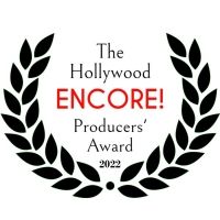 Hollywood Encore! Producers' Awards Announces Winners And Extensions Of The…