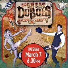 THE GREAT DUBOIS Comes to The WYO Next Month