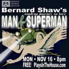 STARS IN THE HOUSE Will Present MAN & SUPERMAN  With Santino Fontana, Nikki M. Jame