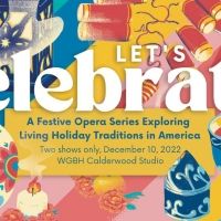 White Snake Projects Offers 4 Short Holiday Operas In LET'S CELEBRATE, December 10