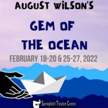 GEM OF THE OCEAN Comes to Springfield Theatre Centre