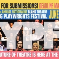 Submissions Now Open For The Blank Theatre's 29th Annual Nationwide Young…