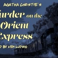 MURDER ON THE ORIENT EXPRESS Comes to Jefferson Performing Arts Center Next Month