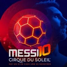 MESSI 10 by Cirque du Soleil Comes to Costanera Sur in March 2022